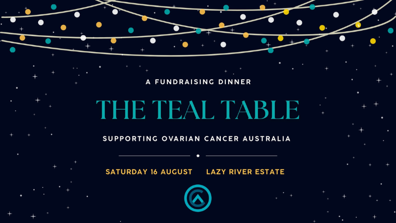 The Teal Table - Supporting Ovarian Cancer Australia